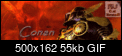 Clique na imagem para uma verso maior

Nome:	         Conan c.a.gif
Visualizaes:	404
Tamanho: 	55,1 KB
ID:      	7077